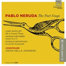 Pablo Neruda / The Poet Sings